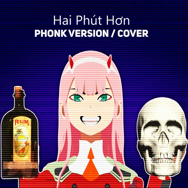 Hai Phút Hơn - Phonk Version / Cover