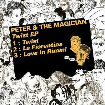 Twist by Peter & The Magician