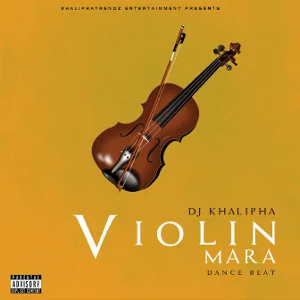 Violin Mara Dance Beat by Dj khalipha