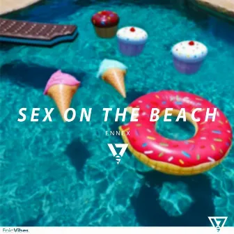 Sex On the Beach by We Are One