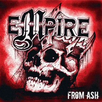 From Ash by Empire