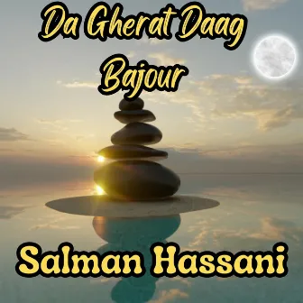 Da Gherat Daag Bajour by Salman Hassani