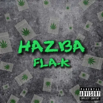 Hazba by Fla-k