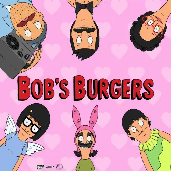 Valentine's Day by Bob's Burgers