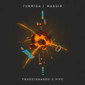 Fraccionando o Pife by Furmiga Dub