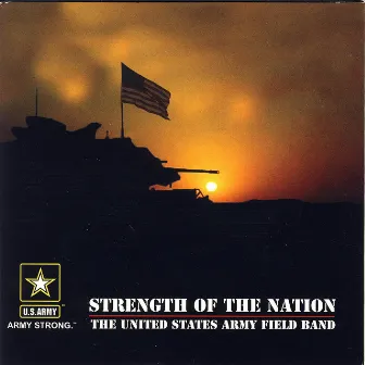 Strength of the Nation by US Army Field Band