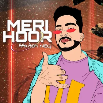 Meri Hoor by Aakash Negi