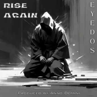 Rise Again by Eyedos