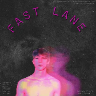 FAST LANE by Williss