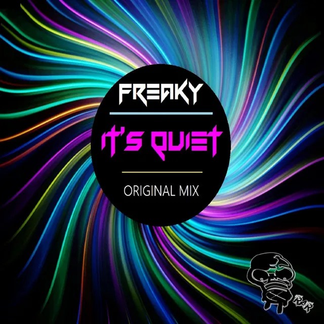 It's Quiet - Original Mix