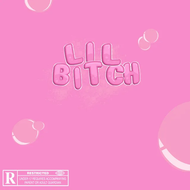 Lil Bitch