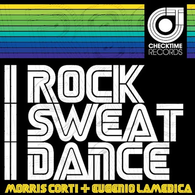 I Rock I Sweat I Dance - Marcel Remix