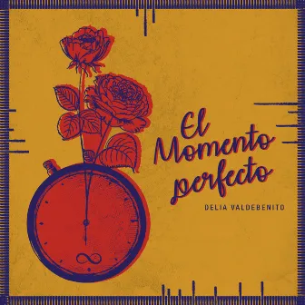 El Momento Perfecto by Delia Valdebenito