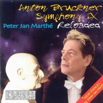 Anton Bruckner Symphony IX reloaded by Unknown Artist