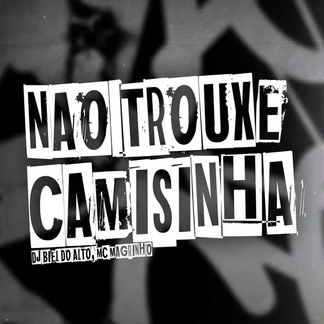 Não Trouxe Camisinha