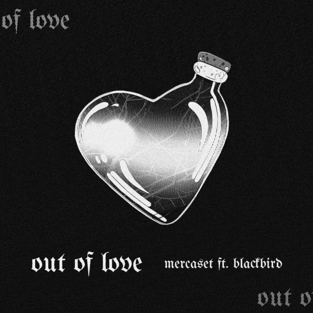 OUT OF LOVE