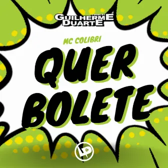 Quer Bolete - Agressivo by DJ GUILHERME DUARTE