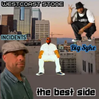 The Best Side by Big Syke