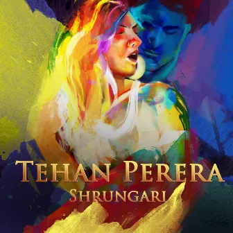 Shrungari by Tehan Perera