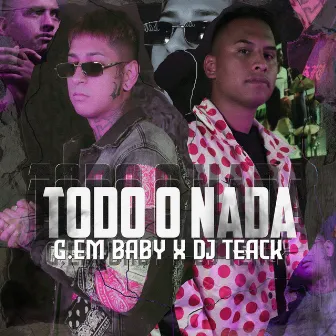 Todo o Nada by Dj Teack