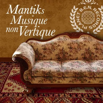 Musique Non Vertique by Mantik