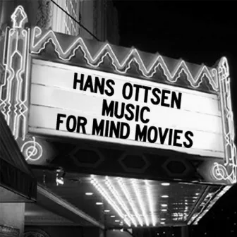 Music for Mind Movies by Hans Ottsen