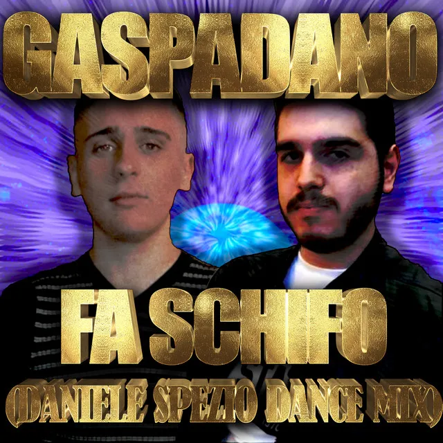 Fa Schifo - Daniele Spezio Dance Remix