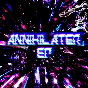 ANNIHILATER by Hiy