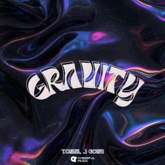 Gravity by Tomm