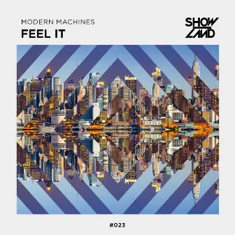 Feel It by Modern Machines