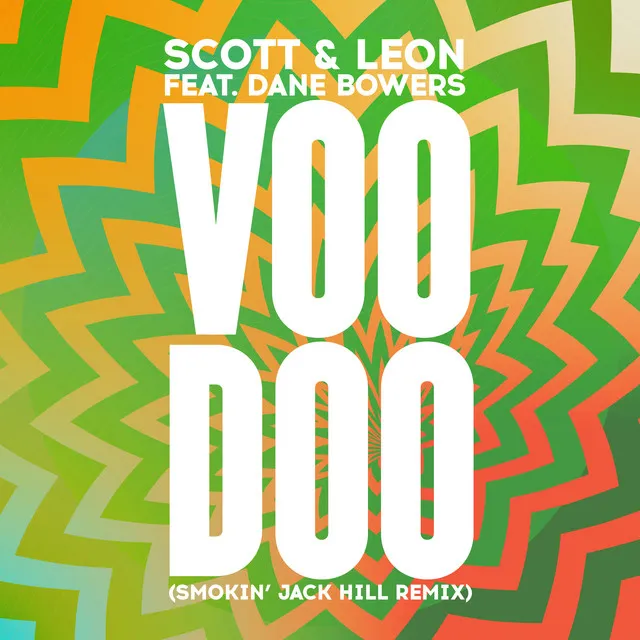 Voodoo - Smokin' Jack Hill Remix