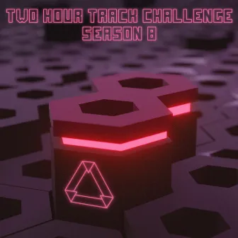 Two Hour Track Challenge, Season 8 by Abstraction