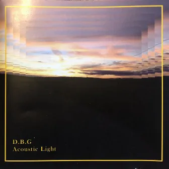 Acoustic Light by D.B.G