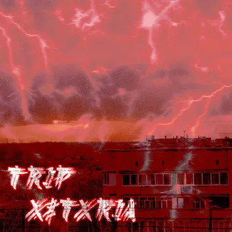 TRIP by X$TXRIA