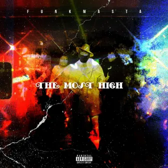 THE MOST HIGH by FunkmasterDanny