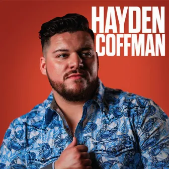 Hayden Coffman by Hayden Coffman