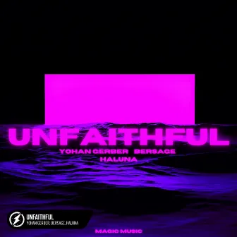 Unfaithful by Bersage