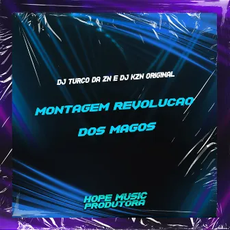 Montagem Revolução dos Magos by DJ KZN ORIGINAL