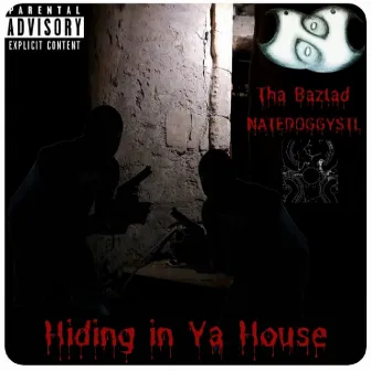 Hiding In Ya House by Unknown Artist