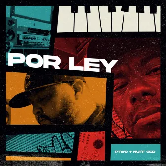 POR LEY by R-Two