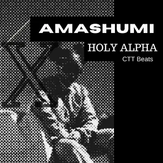 Amashumi by Holy Alpha