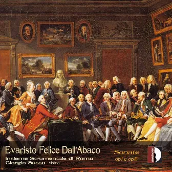 Dall'Abaco: Violin Sonatas by Evaristo Felice Dall'Abaco