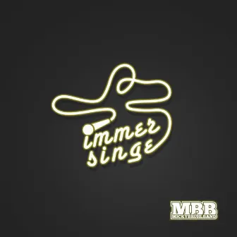 Immer singe by Micky Brühl Band