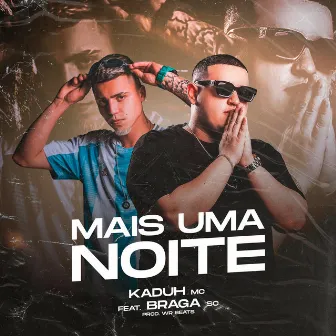 Mais uma Noite by Kaduh mc