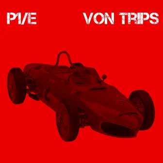 Von Trips by P1/E