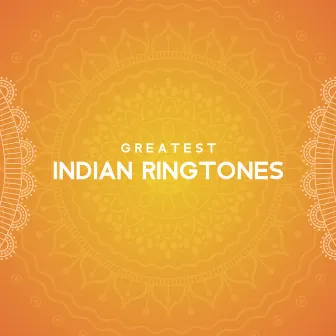 Greatest Indian Ringtones – Hindi Sounds & Melodies by Casual Ringtones