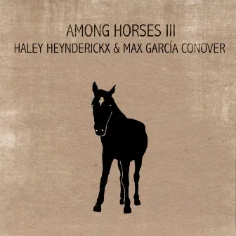 Among Horses III (Fifth Anniversary Edition) by Max García Conover