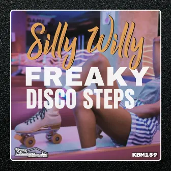 Freaky Disco Steps by Silly Willy