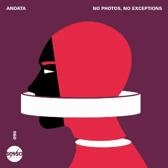 No Photos, No Exceptions by ANDATA