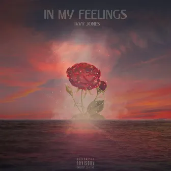 In My Feelings by Ivvy Jones